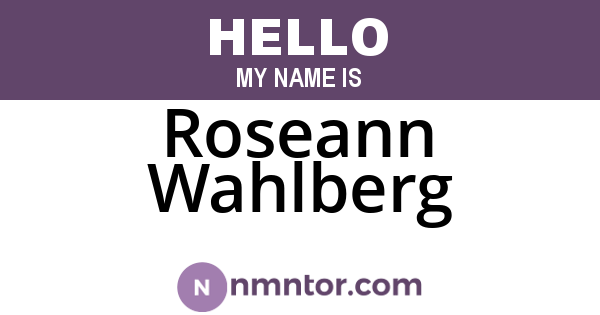 Roseann Wahlberg