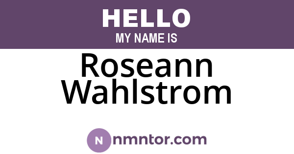 Roseann Wahlstrom