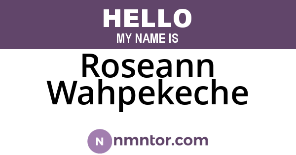 Roseann Wahpekeche