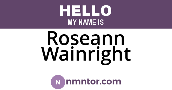 Roseann Wainright