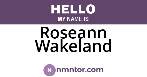 Roseann Wakeland
