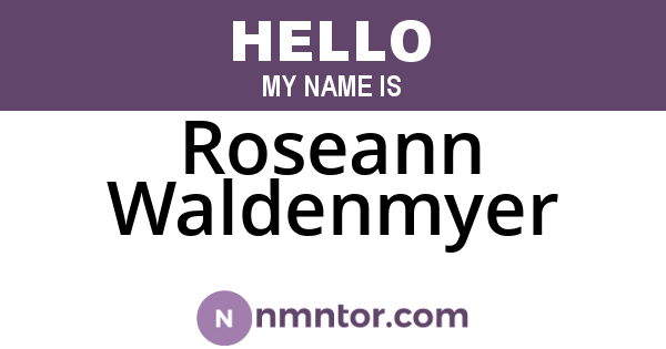 Roseann Waldenmyer