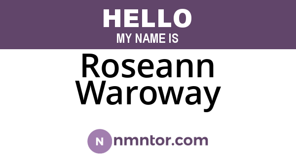 Roseann Waroway