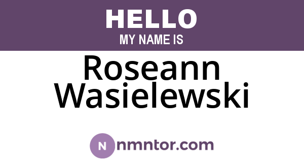 Roseann Wasielewski