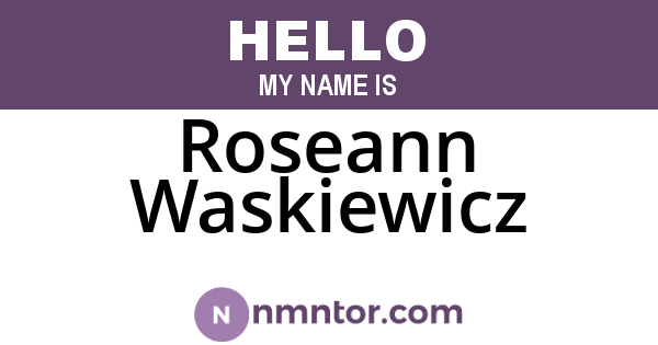 Roseann Waskiewicz