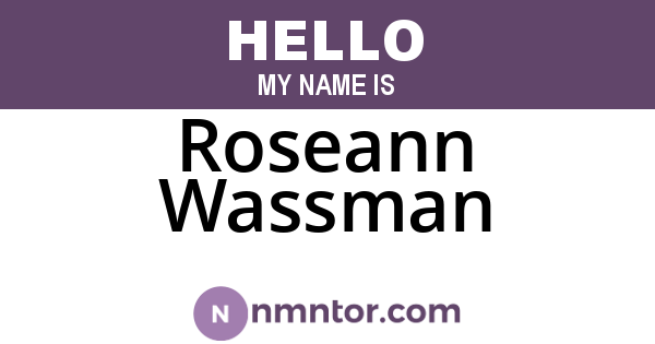 Roseann Wassman