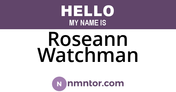 Roseann Watchman