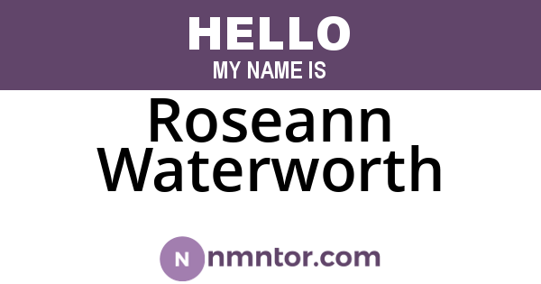 Roseann Waterworth