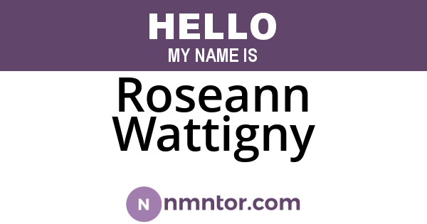 Roseann Wattigny
