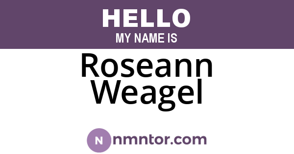 Roseann Weagel