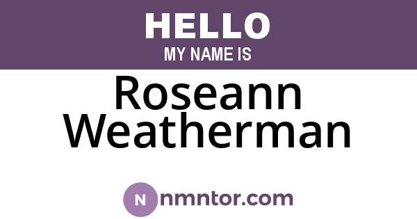 Roseann Weatherman