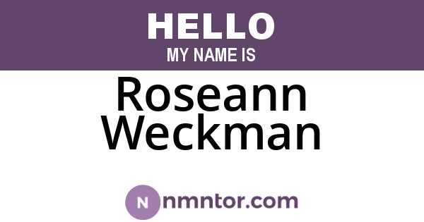 Roseann Weckman