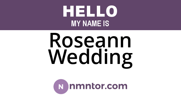 Roseann Wedding