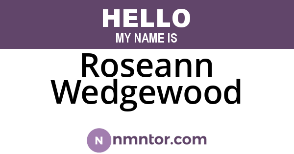 Roseann Wedgewood