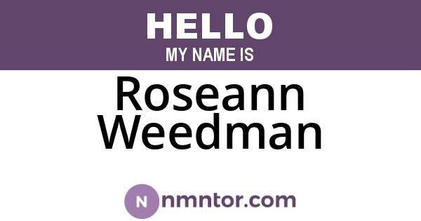 Roseann Weedman