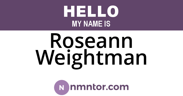 Roseann Weightman