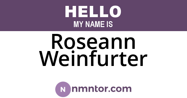 Roseann Weinfurter