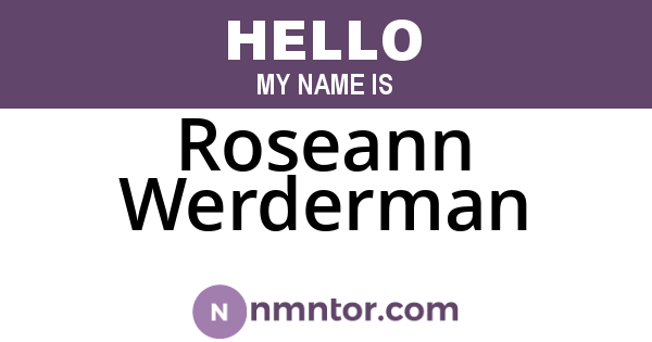 Roseann Werderman
