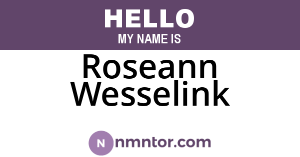 Roseann Wesselink
