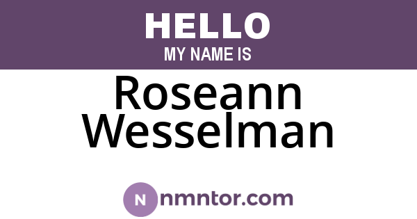 Roseann Wesselman