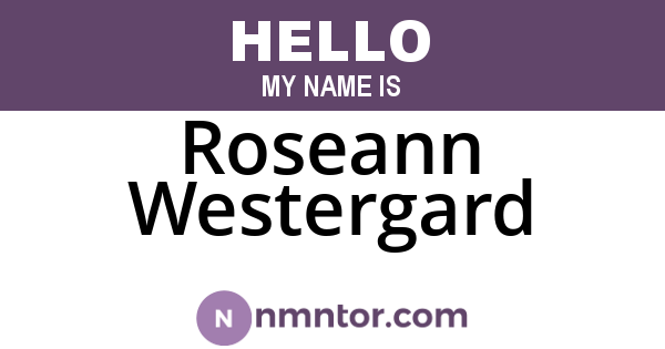 Roseann Westergard