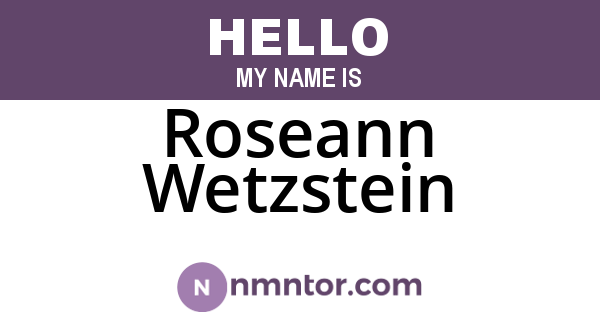 Roseann Wetzstein