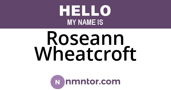 Roseann Wheatcroft