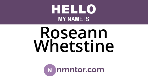 Roseann Whetstine