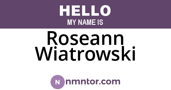 Roseann Wiatrowski