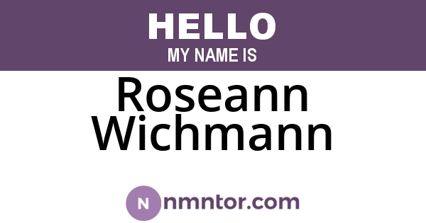 Roseann Wichmann