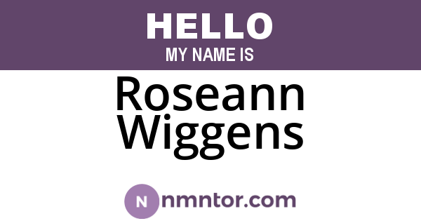 Roseann Wiggens