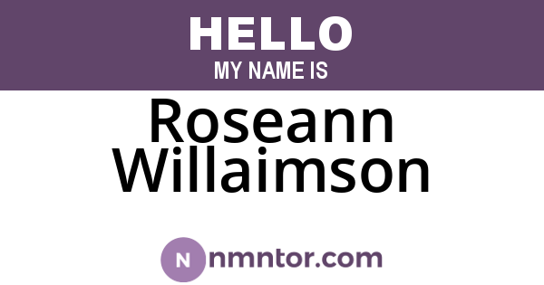 Roseann Willaimson