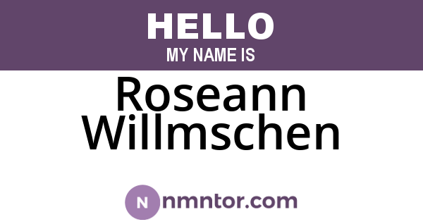 Roseann Willmschen