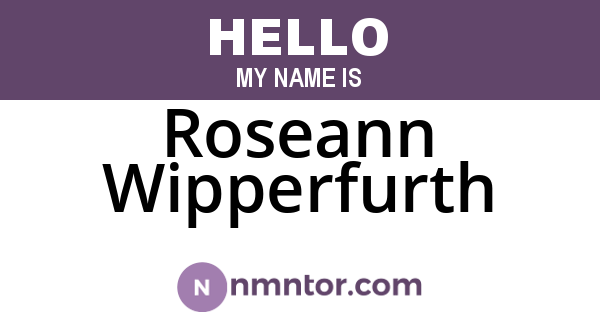 Roseann Wipperfurth