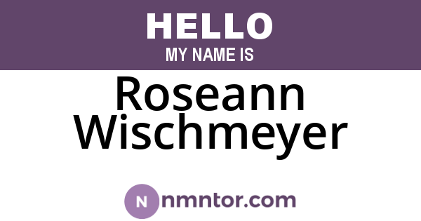 Roseann Wischmeyer