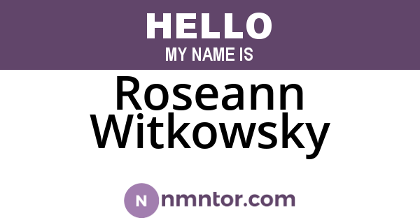 Roseann Witkowsky
