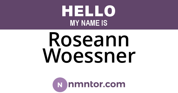 Roseann Woessner
