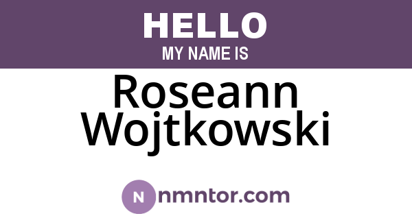 Roseann Wojtkowski