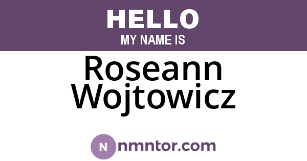 Roseann Wojtowicz