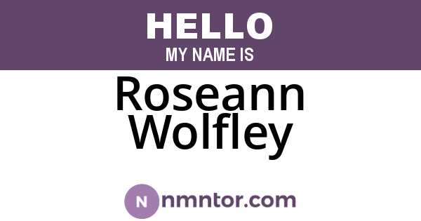 Roseann Wolfley