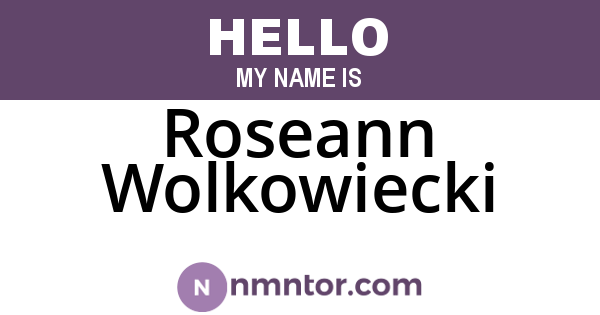 Roseann Wolkowiecki