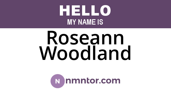 Roseann Woodland