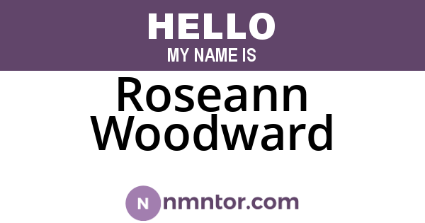 Roseann Woodward