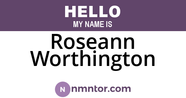 Roseann Worthington
