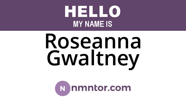 Roseanna Gwaltney