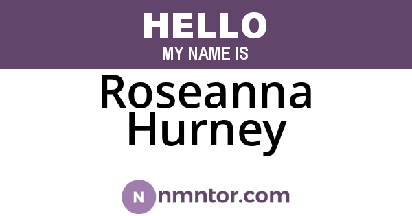 Roseanna Hurney