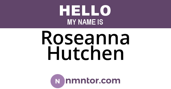 Roseanna Hutchen