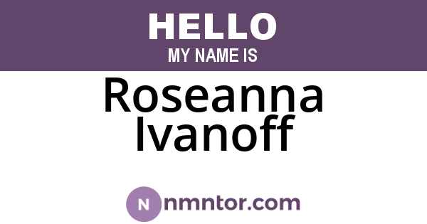 Roseanna Ivanoff