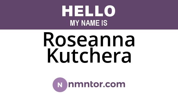 Roseanna Kutchera