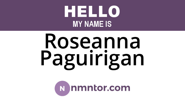 Roseanna Paguirigan